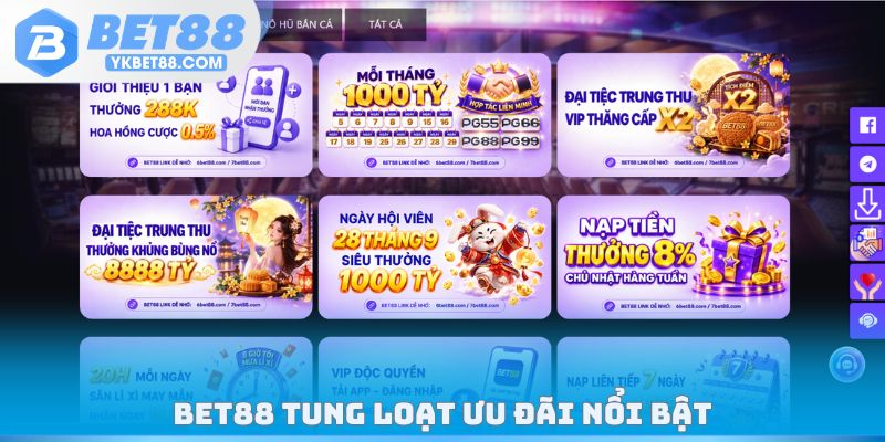 Bet88 tung loạt ưu đãi nổi bật