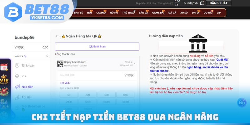 Chi tiết nạp tiền Bet88 qua ngân hàng