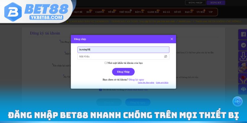 Đăng nhập Bet88 nhanh chóng trên mọi thiết bị