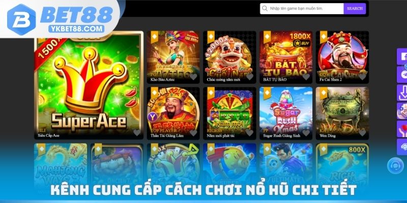 Kênh cung cấp cách chơi nổ hũ chi tiết