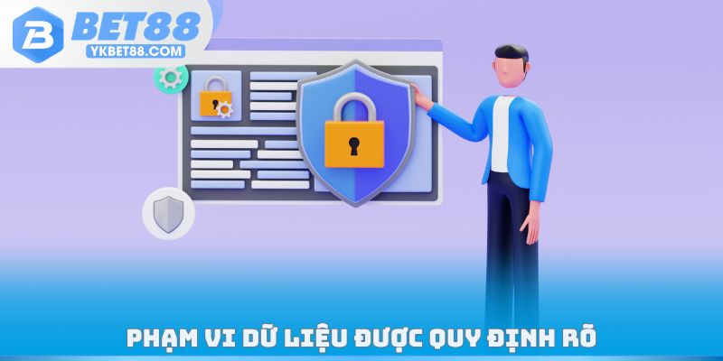 Phạm vi dữ liệu được nhà cái quy định rõ trong chính sách