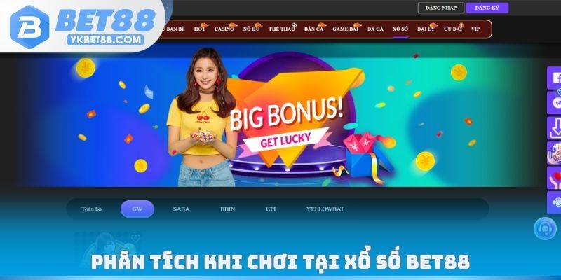 Phân tích khi chơi tại xổ số Bet88