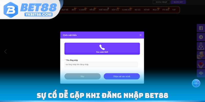 Sự cố dễ gặp khi đăng nhập Bet88